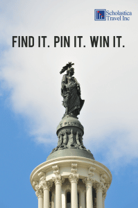 Find It. Pin It. Win It. : Create a Pinterest Board called Scholastica Travel Spring 2013 Contest. Repin this contest announcement. Find the 6 full-color pictures on our website for the "missing" images. Pin the 6 full-color images. Email the URL of your completed board to contests@scholasticatravel.com.  Prize:  $100 Amazon gift card -OR- $100 towards your Scholastica Travel Spring 2013 group trip! Contest ends 2/20/2013 at 11:59 PM EST. Winner chosen randomly using the Third Party Draw Service